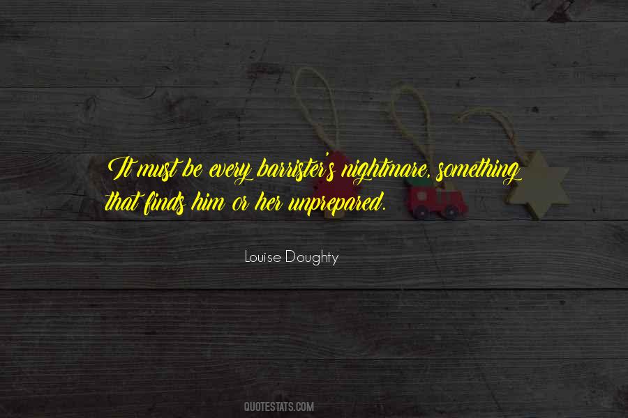 Louise Doughty Quotes #1763961