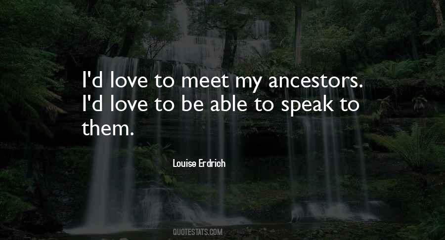 Louise Erdrich Quotes #1279648