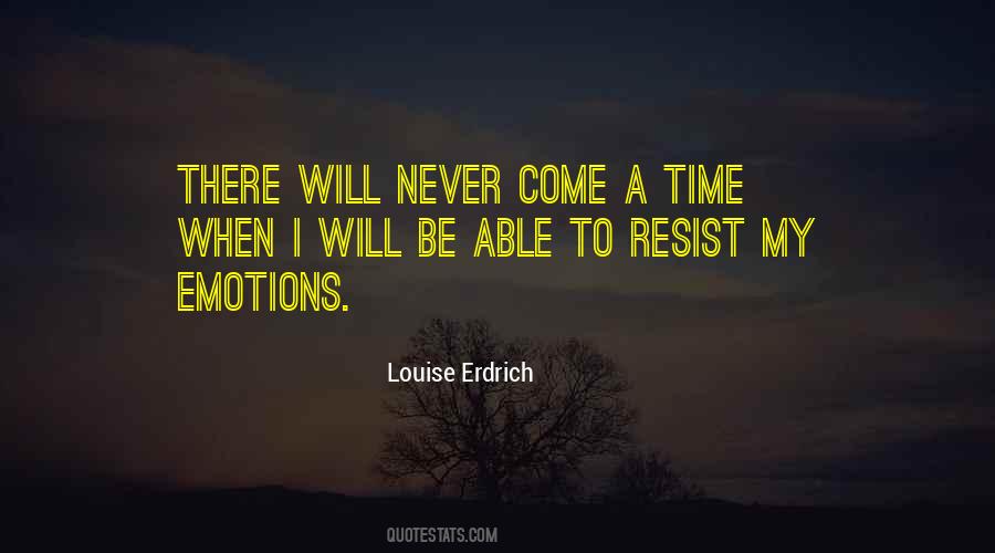 Louise Erdrich Quotes #1714151