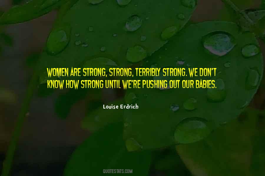 Louise Erdrich Quotes #360717
