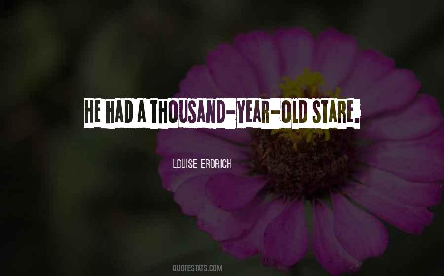 Louise Erdrich Quotes #621898