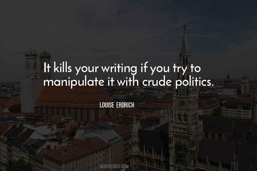 Louise Erdrich Quotes #955392