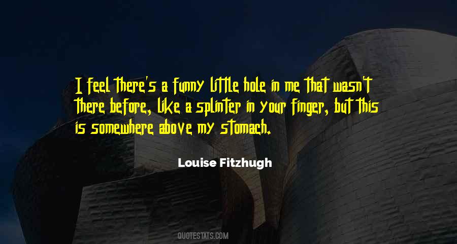 Louise Fitzhugh Quotes #1188969