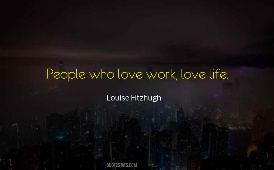 Louise Fitzhugh Quotes #918319