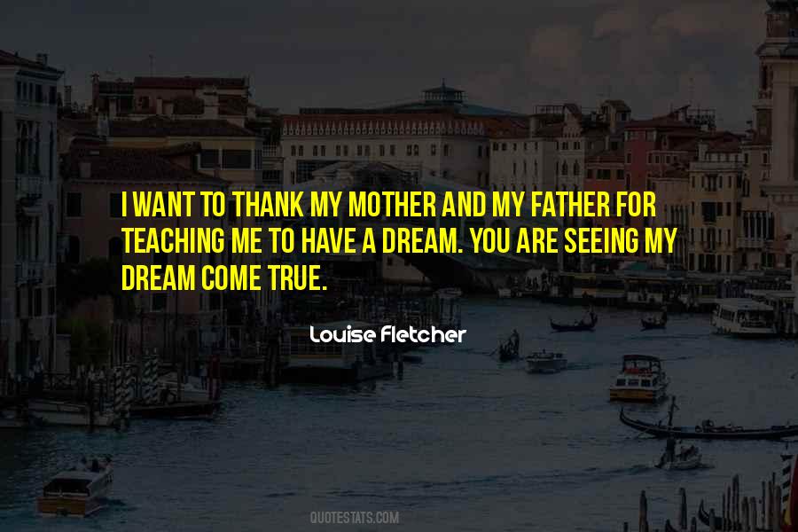 Louise Fletcher Quotes #1498280