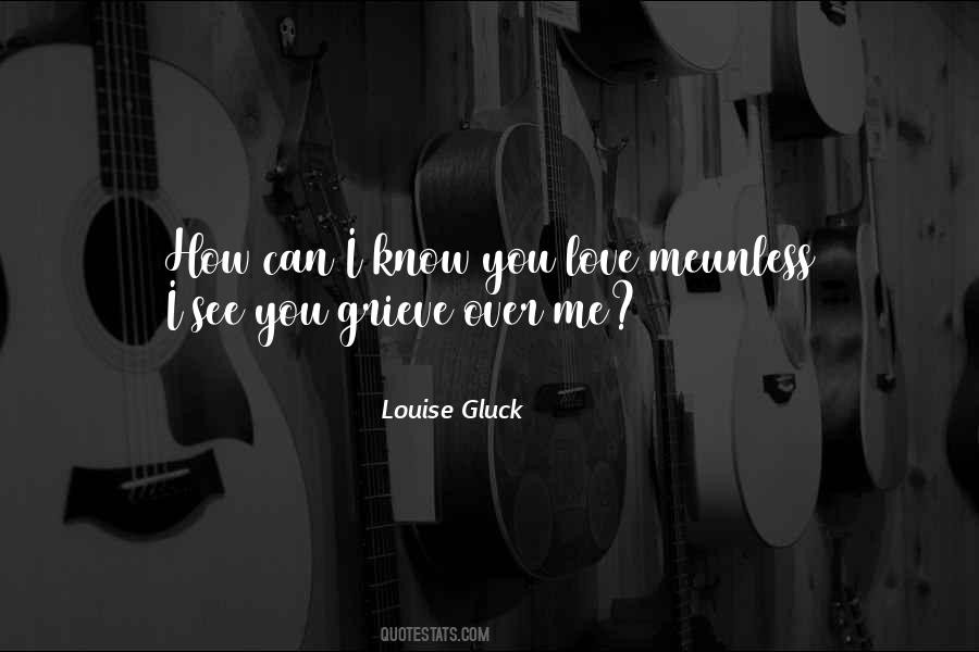 Louise Gluck Quotes #1217074