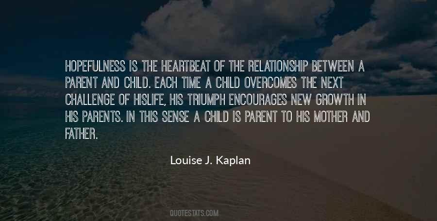 Louise J. Kaplan Quotes #1770090