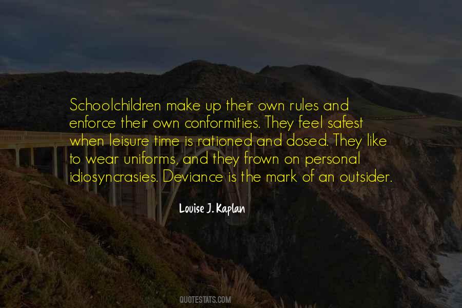 Louise J. Kaplan Quotes #273709