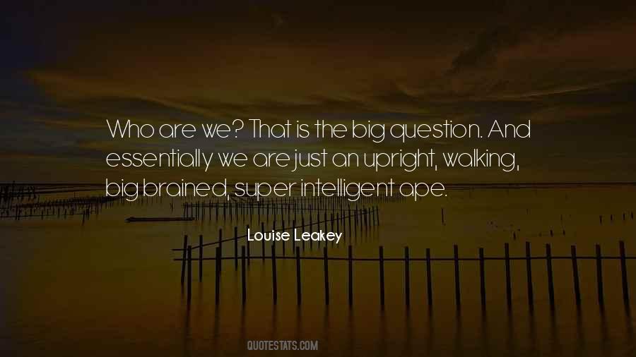 Louise Leakey Quotes #1432843