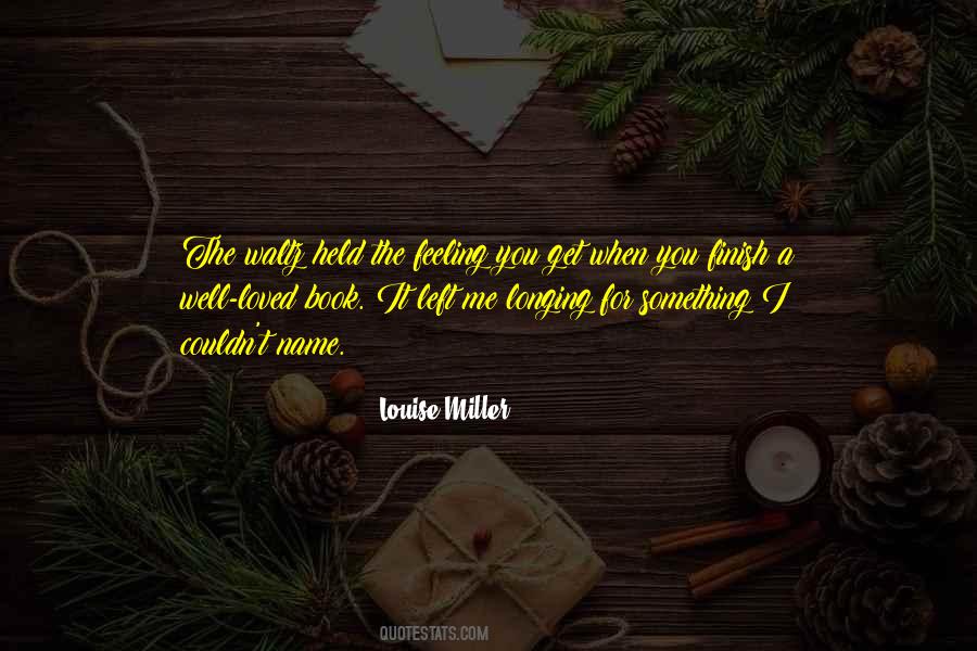 Louise Miller Quotes #110574