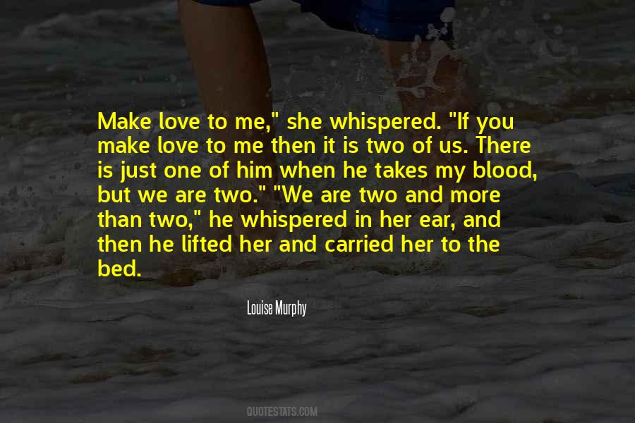 Louise Murphy Quotes #1100164