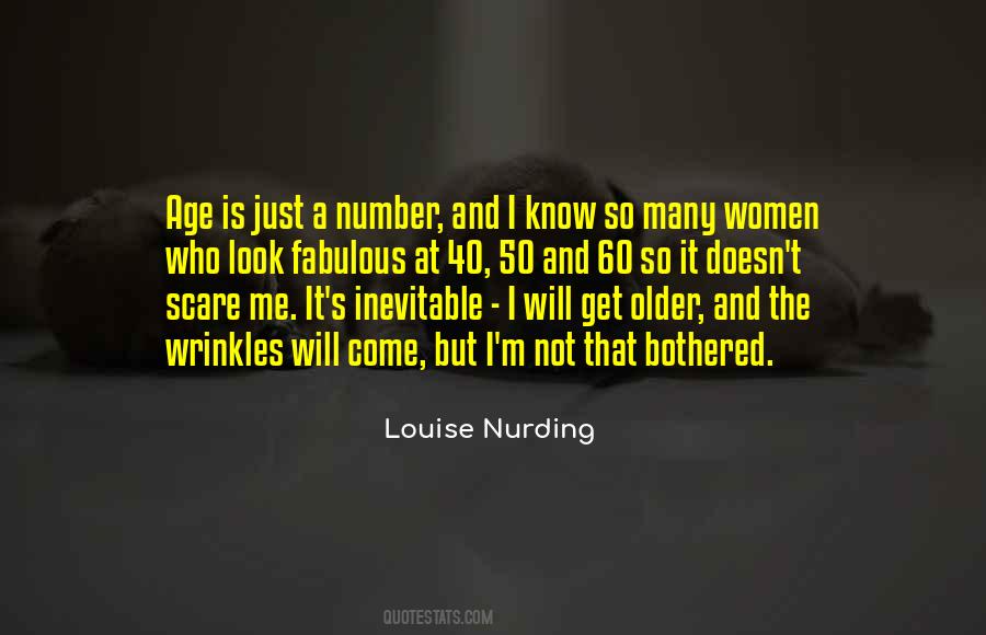 Louise Nurding Quotes #1249813