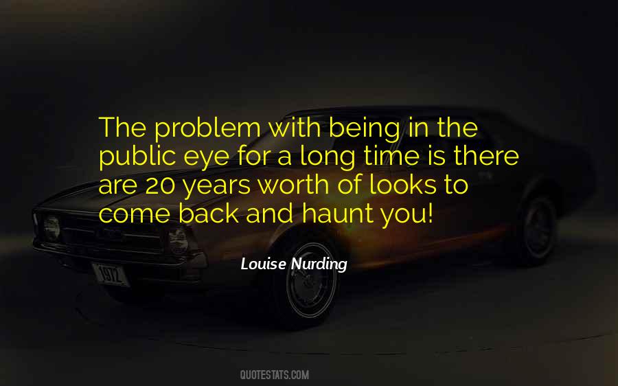 Louise Nurding Quotes #1611967