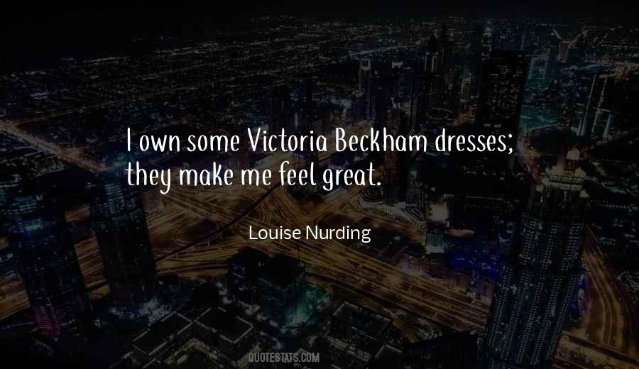 Louise Nurding Quotes #179832