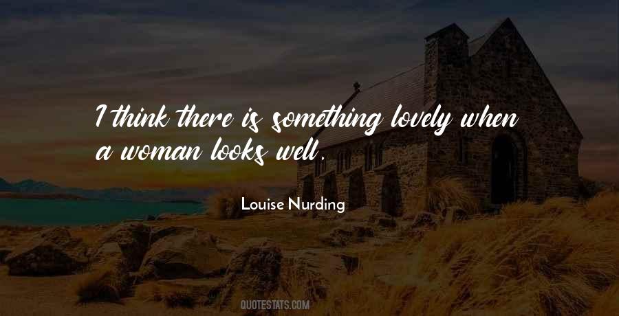 Louise Nurding Quotes #285754
