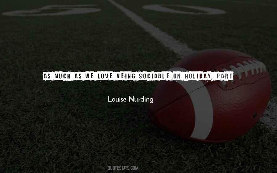 Louise Nurding Quotes #367168