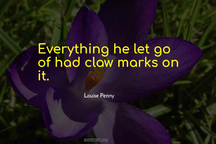 Louise Penny Quotes #546051