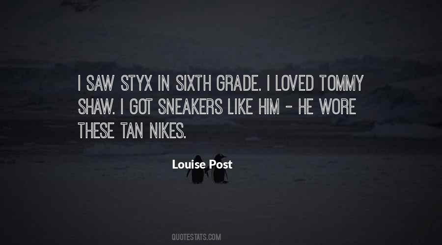 Louise Post Quotes #1038373