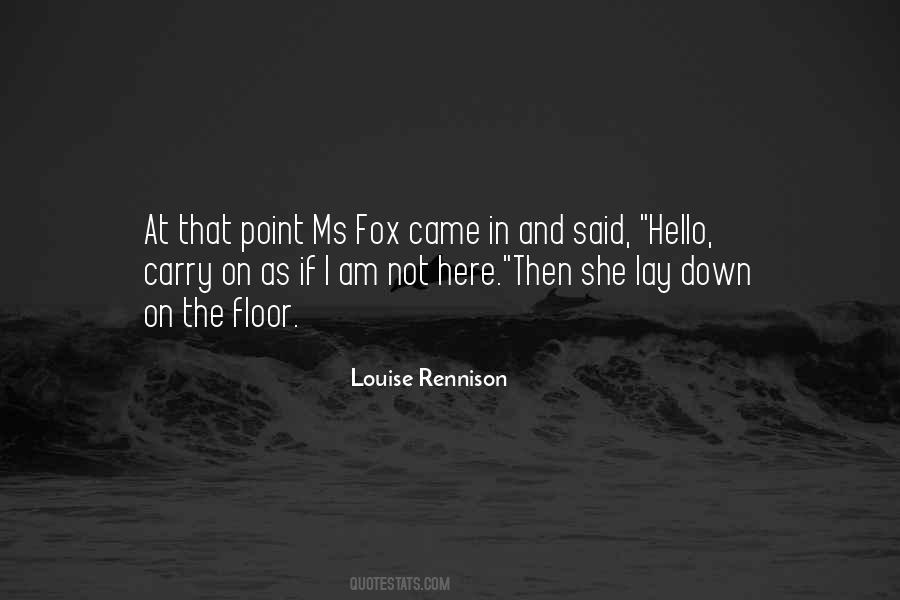 Louise Rennison Quotes #1267182