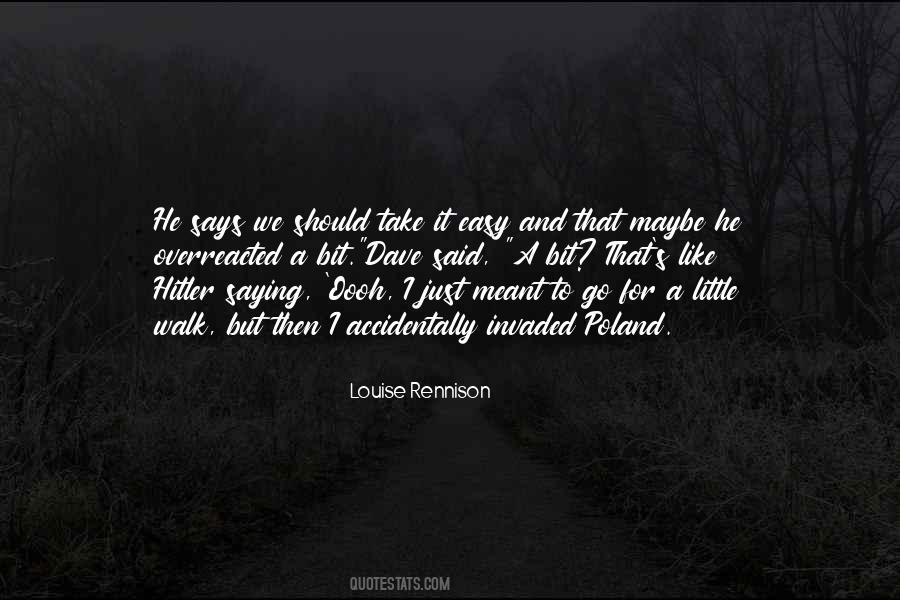 Louise Rennison Quotes #1539132