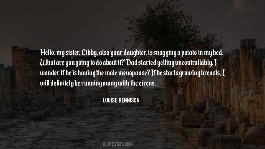 Louise Rennison Quotes #1545978