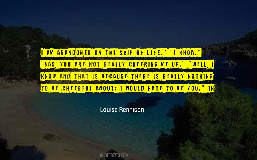 Louise Rennison Quotes #1690369