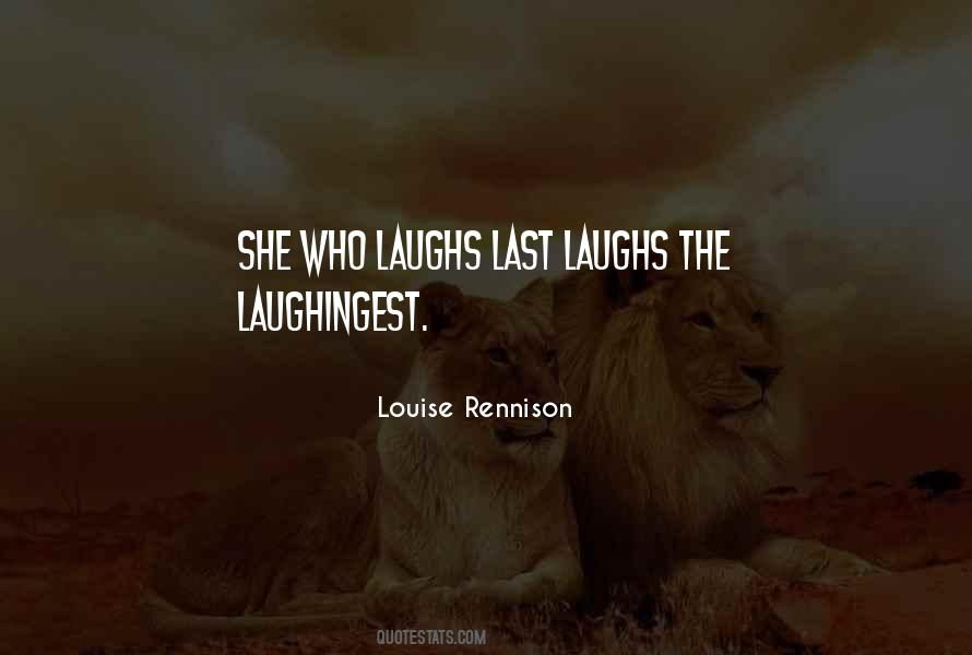 Louise Rennison Quotes #970414