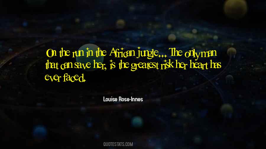 Louise Rose-Innes Quotes #600195