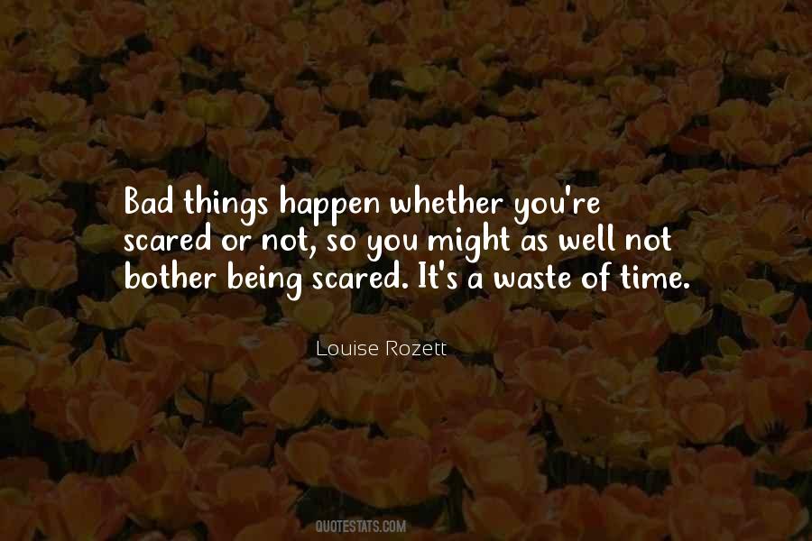 Louise Rozett Quotes #1746184