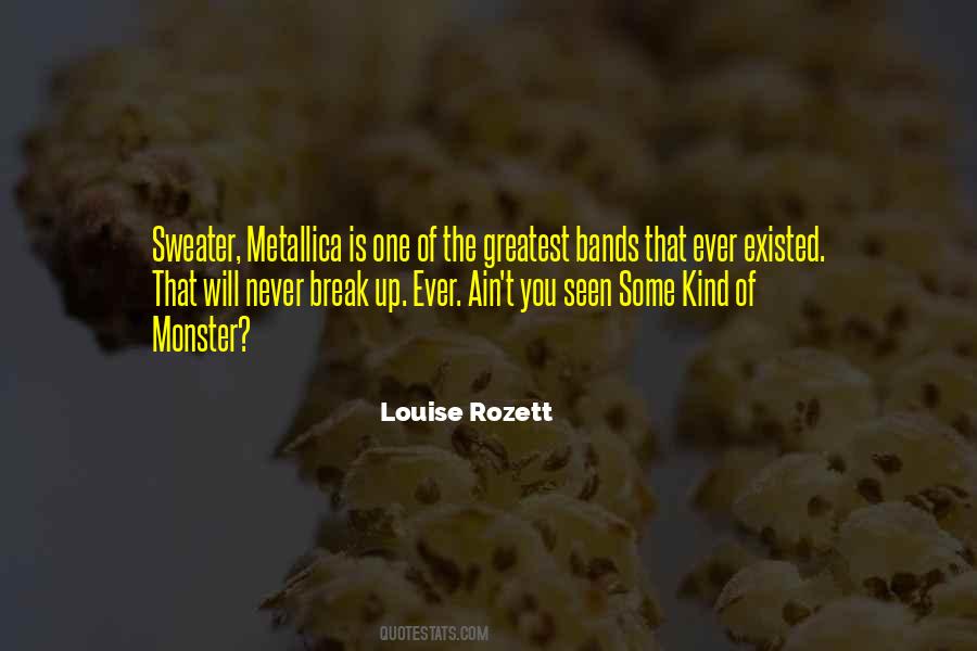 Louise Rozett Quotes #275485