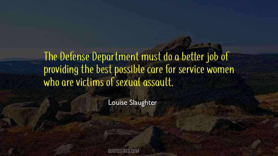 Louise Slaughter Quotes #222066