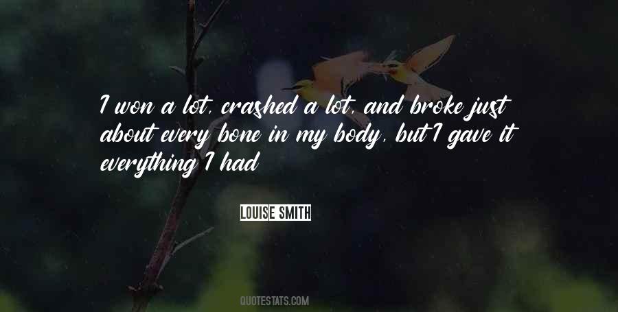 Louise Smith Quotes #281842