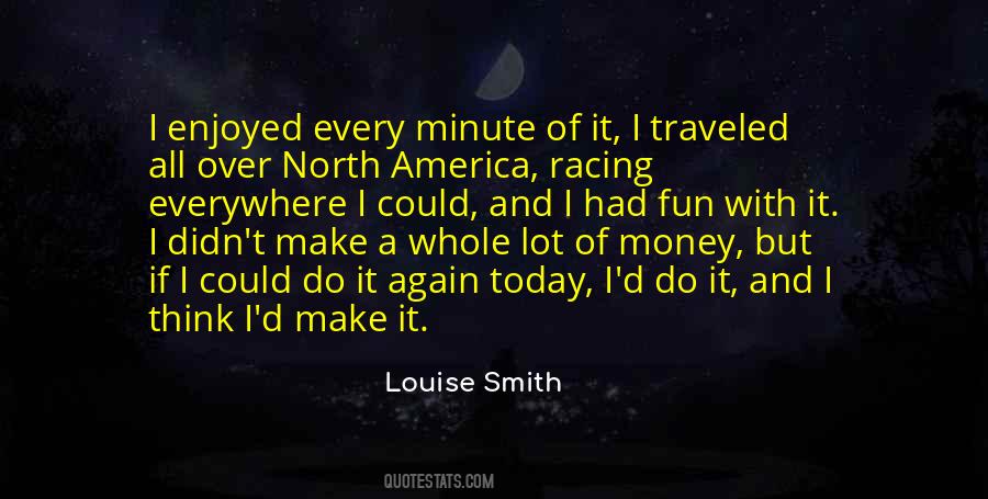 Louise Smith Quotes #323905