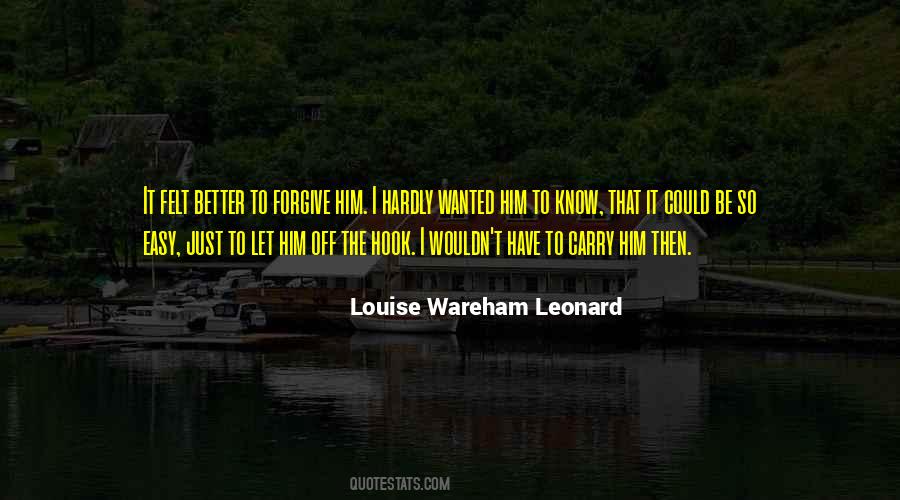 Louise Wareham Leonard Quotes #353179