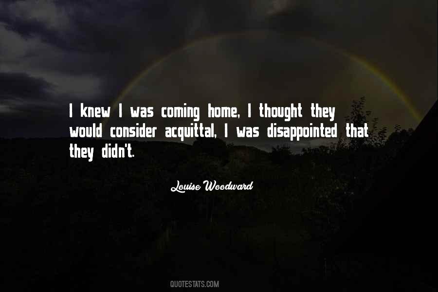 Louise Woodward Quotes #899466