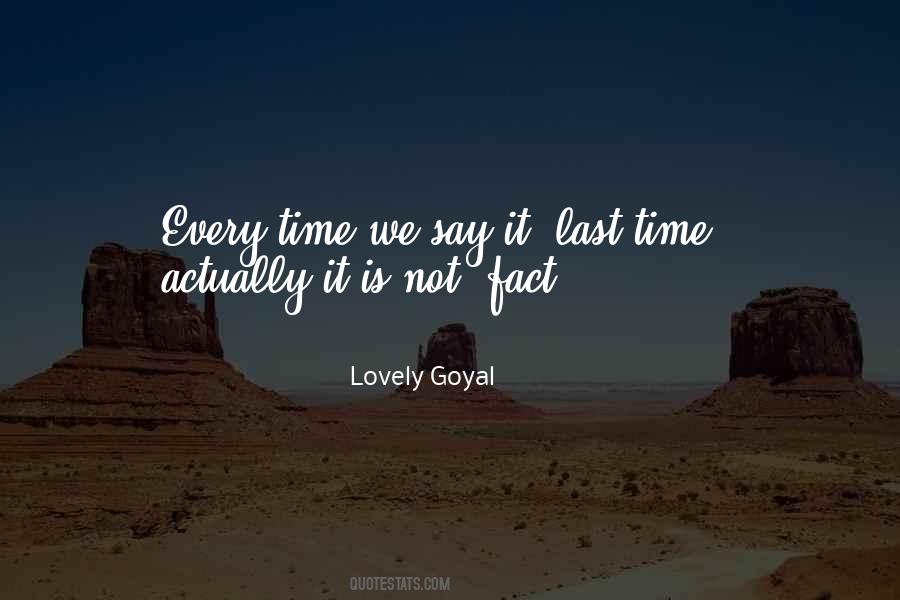 Lovely Goyal Quotes #181272