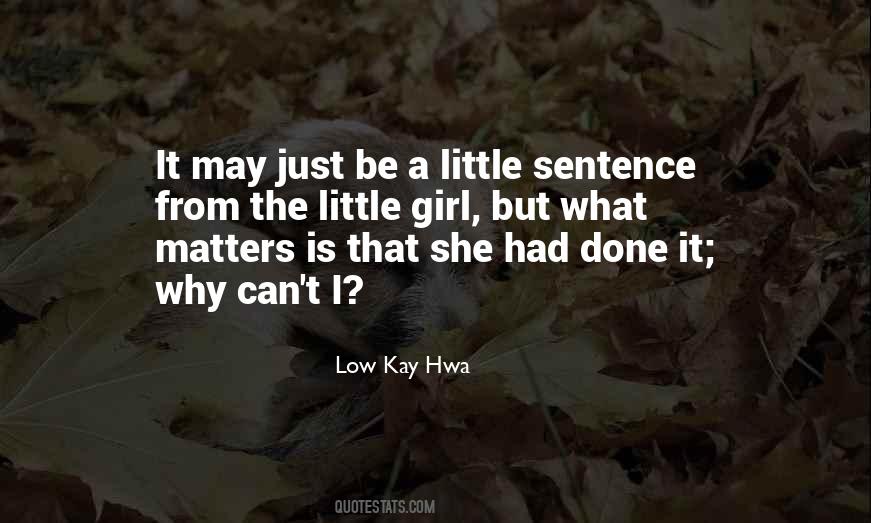Low Kay Hwa Quotes #1705306