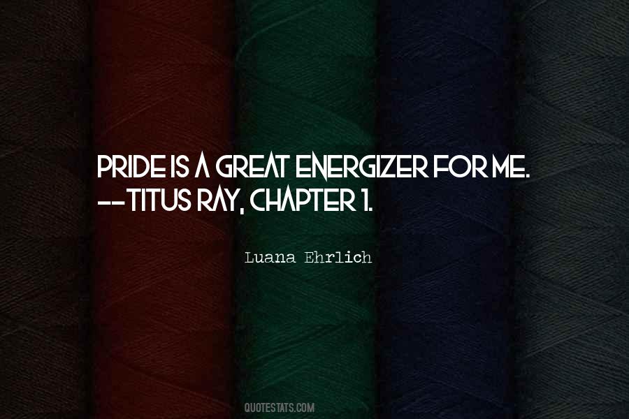 Luana Ehrlich Quotes #156109