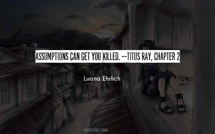 Luana Ehrlich Quotes #236585
