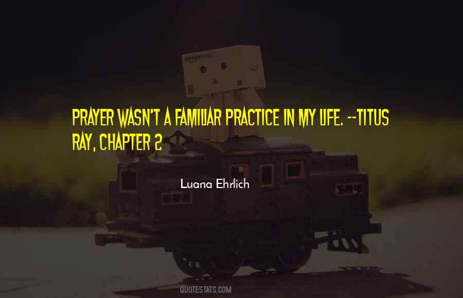Luana Ehrlich Quotes #404074