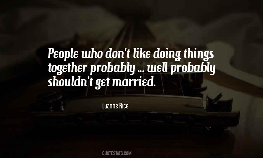 Luanne Rice Quotes #292106