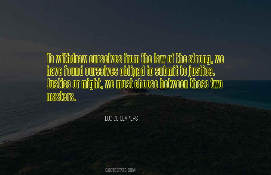 Luc De Clapiers Quotes #1343410