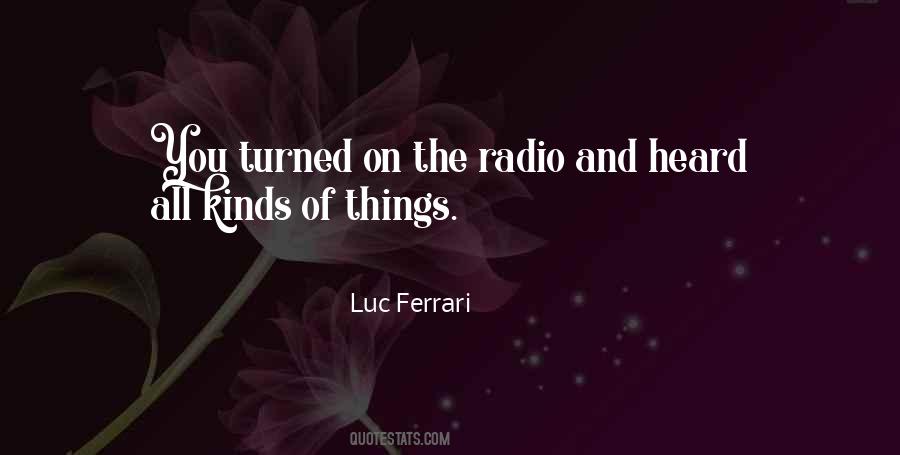 Luc Ferrari Quotes #1557780
