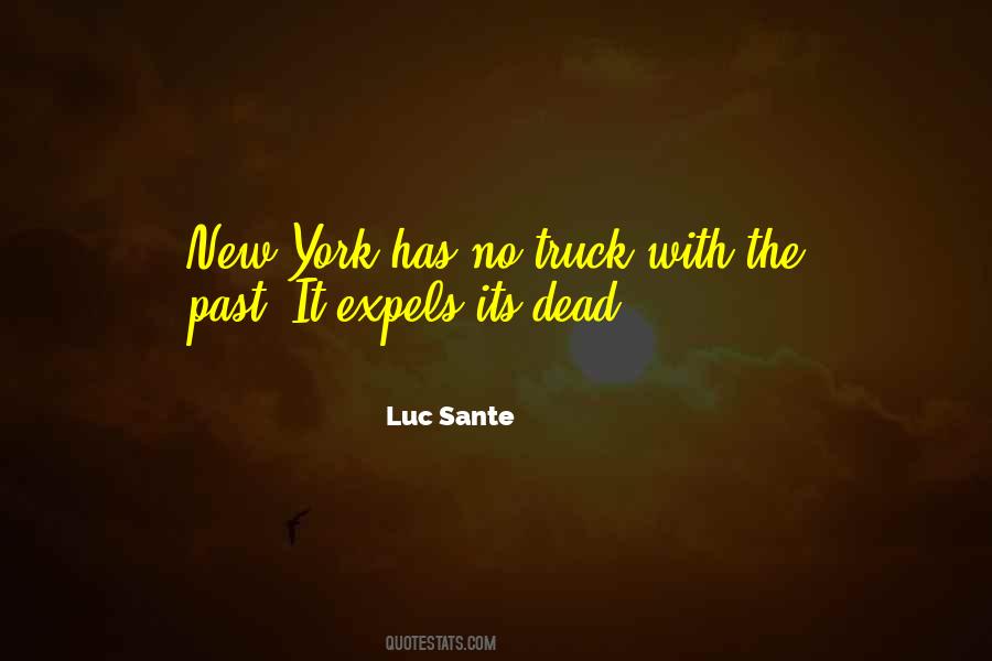 Luc Sante Quotes #116674