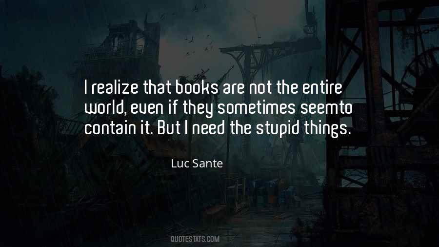 Luc Sante Quotes #840965