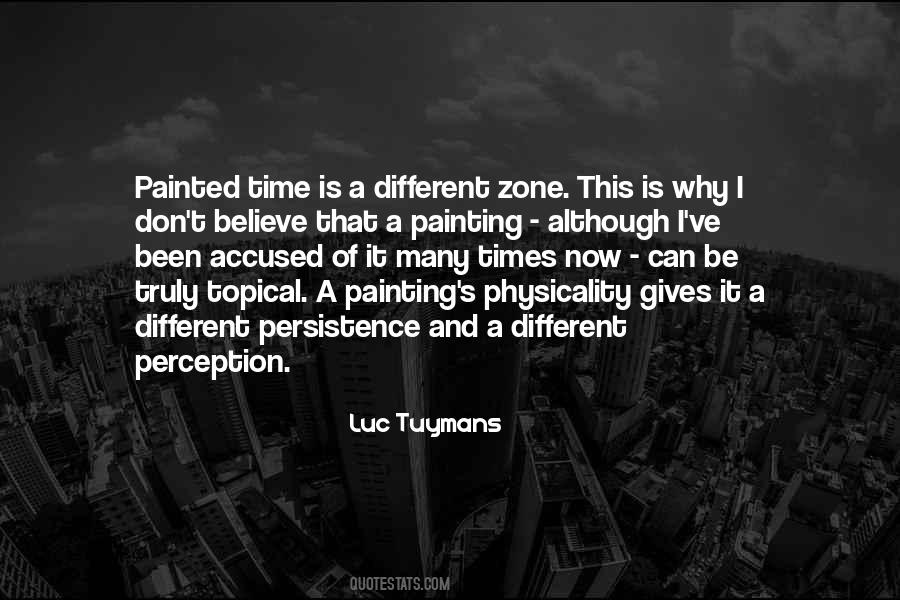 Luc Tuymans Quotes #912134