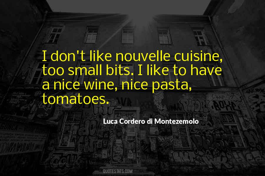 Luca Cordero Di Montezemolo Quotes #1588136