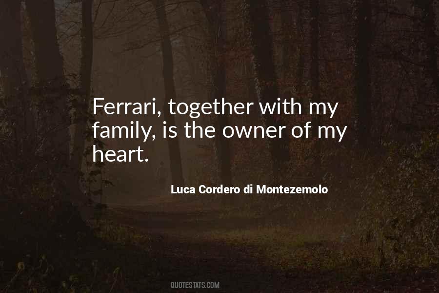 Luca Cordero Di Montezemolo Quotes #1760035