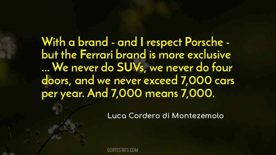 Luca Cordero Di Montezemolo Quotes #518702