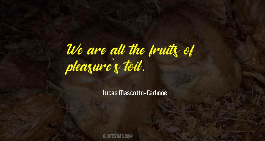 Lucas Mascotto-Carbone Quotes #742422